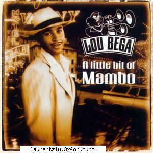 lou bega little bit mambo (1999) 01. mambo no.502. baby keep smiling03. lou's cafe04. can tico tico