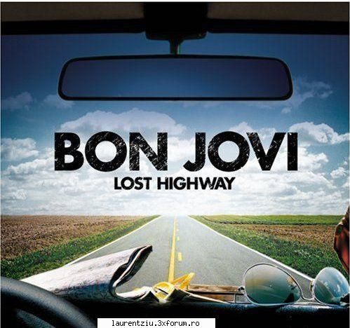 bon jovi lost highway lost highway2. (you want to) make memory4. whole lot leaving5. got going feat.