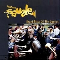 fanfare savale fanfare savale speed brass the gypsies 2004 style: gypsy brass country: romania SEFU'