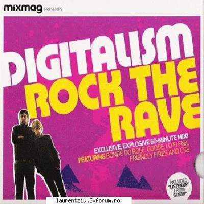 mixmag presents digitalism rock the rave artist: rock the ravelabel: 2007genre: 15length: 56:55size: