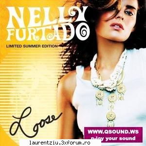 nelly furtado loose (limited summer edition) [2007] poprelease date.: 103,3 72:29 vbrkbps 44,1khz SEFU'