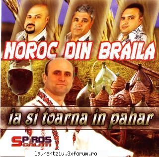 noroc din braila-ia toarna pahar noroc din braila-ia toarna pahar noroc din braila hai omule petrece