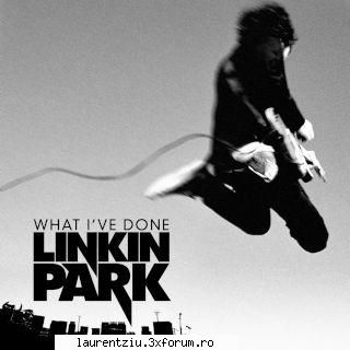 linkin park what i've done piesei extrase ultimul single linkin park, what i've link SEFU'