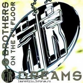 2 Brothers On The 4th Floor - Dreams(The Album) - TrackList 01 - Dreams (Will Come - International Music