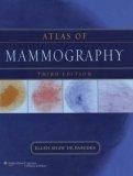 Atlas of Mammography - Atlas of Mammography by Ellen Shaw deParedes CHM - International Books