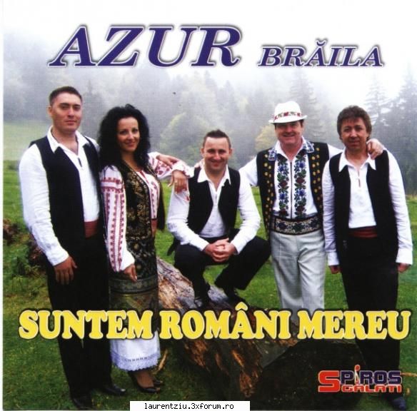 Azur Braila - Suntem Romani Mereu (Album Full) MP3 - julya - Muzica Romaneasca