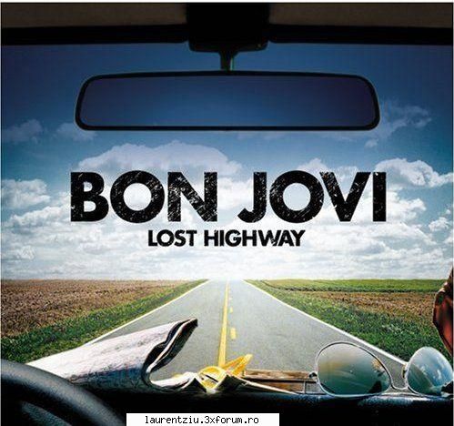 Bon Jovi - Lost Highway - Tracklist: 1. Lost Highway 2. Summertime 3. (You - International Music