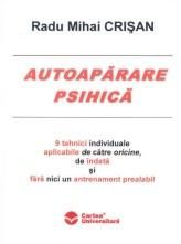 Cartea de care ai nevoie - Autoaparare psihica. Cum sa devii imun la - Romanian Books