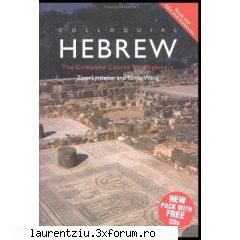 Colloquial Hebrew: The Complete Course for Beginners - Uite si poza ca am uitat de ea - International Books