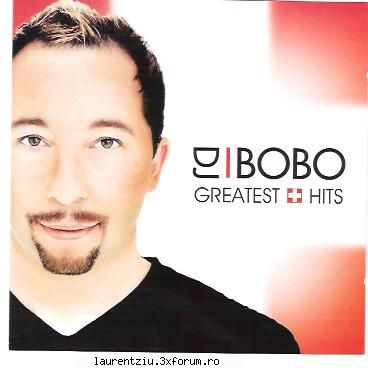 DJ Bobo - Greatest Hits (2006) - 01. DJ Bobo - Secrets Of Love 02. DJ Bobo - International Music