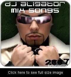Dj Aligator - Mix Songs - Tracklist: 1. DJ Aligator - Mix Songs - DJ - International Music
