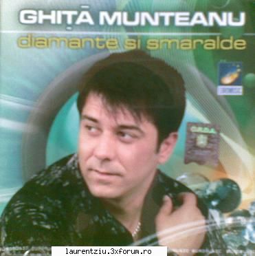 Ghita Munteanu - Diamante si Smaralde[ALBUM] - Ghita Munteanu - Am obosit sa cred in a ta - Muzica Populara