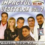 Impactul Vedetelor Vol.7 [super belea] - laurentziu20 - Manele