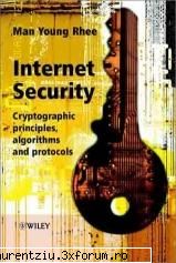 Internet Security: Cryptographic Principles, Algorithms and Protocols - by Man Young Rhe - International Books