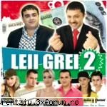 Leii Grei Vol.2 ALBUM FULL - Adrian Minune - Ramai cu mine in casa mea Costel - Manele