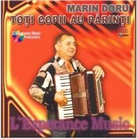 Marin Doru - Toti copiii au parinti [Album] - Marin Doru - Toti copiii au parinti Sponsor - Muzica Populara