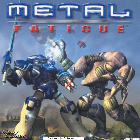 Metal Fatigue [ISO] - Info: Giant re-configurable robots (called - Games