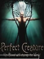 Perfect Creature (2006) DVDRip XviD - DOWNLOAD : Password: BaczeK4eXtremeWareZ Gen - Filme