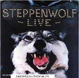 Steppenwolf - Live (1970) - Am postat un album putin mai vechi !!!! Sper sa - International Music