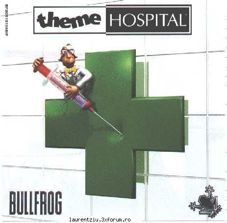 Theme Hospital - The game is set in a hospital, and requires the - Games