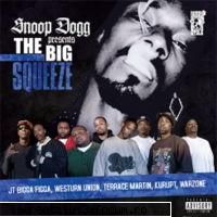 VA-Snoop Dogg Presents The Big Squeeze (2007) - Rapping legend Snoop Dogg returns with - International Music