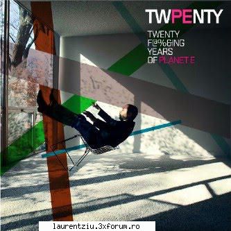 VA 20 Years Of Planet E 2011 - Cea mai frumoasa selectie de muzica 2011 techno - International Music