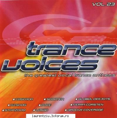 VA Trance Voices Vol 23 2CD (2007) - CD1: 01 Cascada - Truly Madly Deeply 02 Scooter - International Music