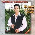 Vasile Ciobanu - Ma-nsurai si-mi luai nevasta 2007[Album Full] - Vasile Ciobanu - Ma-nsurai - Muzica Populara